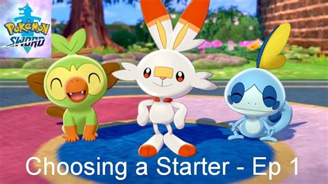 Choosing a Starter Pokémon Sword Ep 1 YouTube