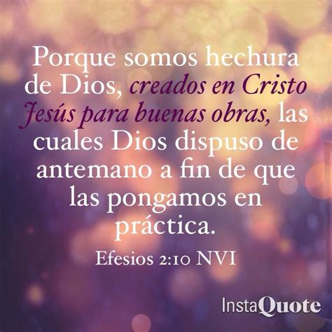 Porque Somos Hechura De Dios Creados En Cristo Jes S Para Buenas Obras