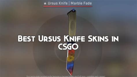 Best Ursus Knife Skins In Cs Playing History