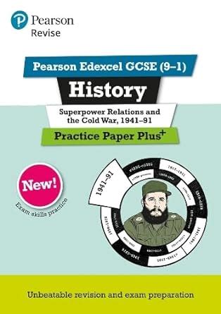 Revise Pearson Edexcel GCSE 9 1 History Superpower Relations And The