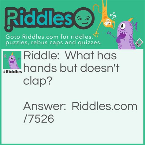 What Has Hands But Doesnt Clap Riddle And Answer