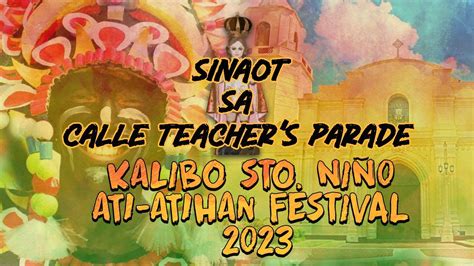 Sinaot sa Calle Teacher s Parade Kalibo Sto Niño Ati Atihan Festival