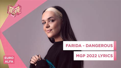 FARIDA DANGEROUS MGP 2022 DELFINALE 2 LYRICS YouTube