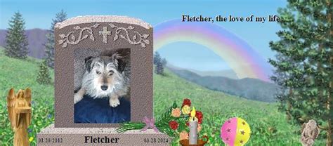 Fletcher S Rainbow Bridge Pet Loss Memorial