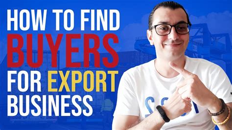 How To Find Buyers For Export Business 14 International Marketing Methods Youtube