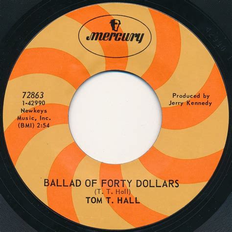 Tom T. Hall – Ballad Of Forty Dollars (1968, Vinyl) - Discogs