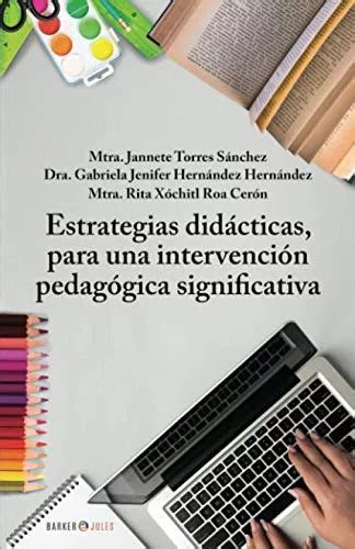 Libro Estrategias Didacticas Para Una Intervencion Meses Sin