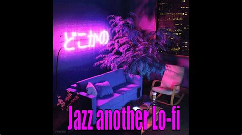 Chill Boom Bap Beat Lo Fi Type Beat Jazz Another Lo Fi Youtube