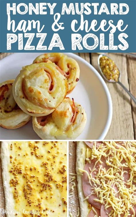 Honey Mustard Ham And Cheese Pizza Rolls Recipe Recipes Ham And