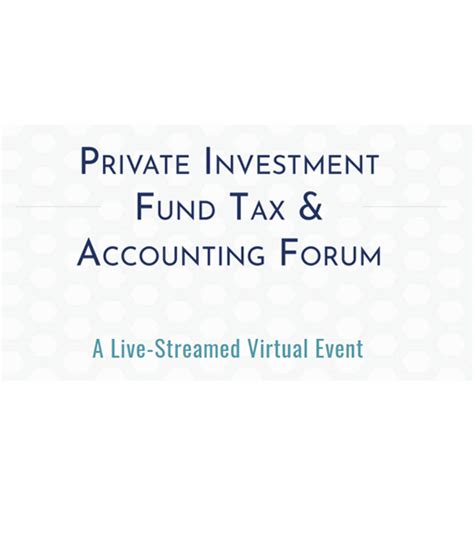 FRA S 12th Annual Private Investment Fund Tax Accounting Forum