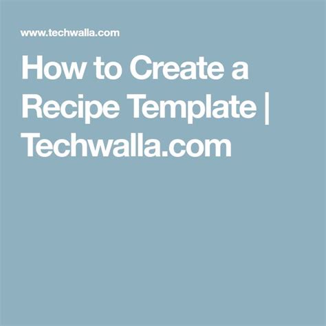 How To Create A Recipe Template Recipe Template