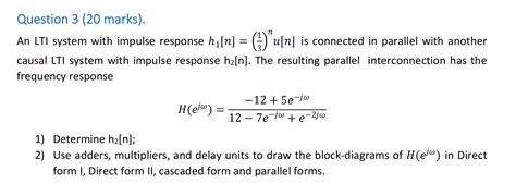 Solved An Lti System With Impulse Response H1 N 31nu N