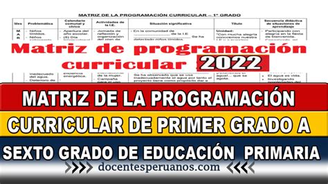 Matriz De La Programaci N Curricular De Primer Grado A Sexto Grado De