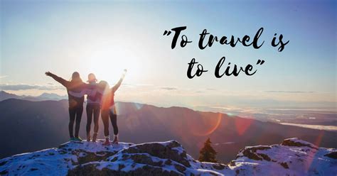 Best Travel Quotes To Inspire Your Next Adventure