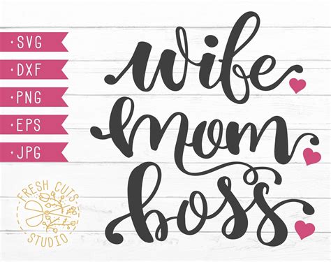 Wife Mom Boss Svg Instant Download Design Bossy Entrepreneur Etsy