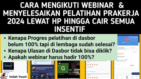 Webinar Cara Menyelesaikan Pelatihan Prakerja Cara Mengikuti