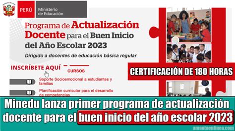 Minedu Lanza Primer Programa De Actualización Docente Para El Buen