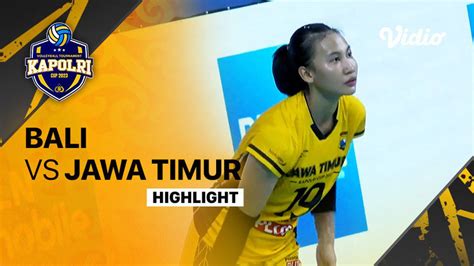 Highlights Delapan Besar Putri Bali Vs Jawa Timur Piala Kapolri