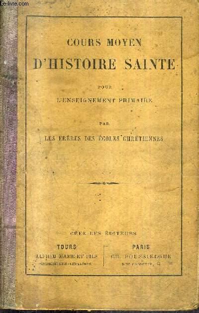 Cours Moyen Dhistoire Sainte Pour Lenseignement Primaire Von Les