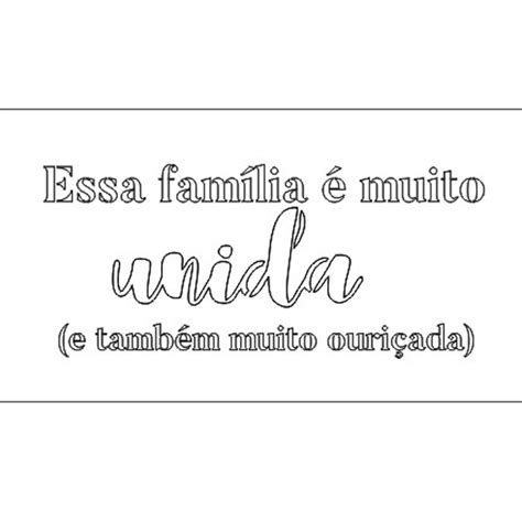 Essa Família É Muito Unida E Também Muito Ouriçada - Stencil Essa Familia e Muito Unida 15x8 Codigo 172 | Elo7