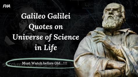 Galileo Galilei Quotes That Will Inspire You Through Your Day Youtube