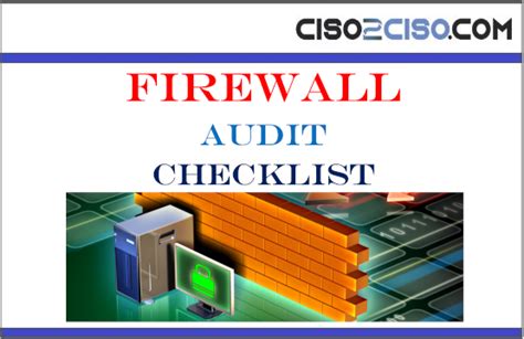 Firewall Audit Checklist Ciso Ciso Cyber Security Group