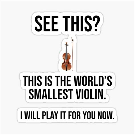 Worlds Smallest Violin Stickers | Redbubble