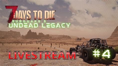 Undead Legacy A20 Subquakes Undead Legacy Mod Day14 7 Days To Die