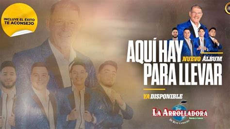 La Arrolladora Banda El Lim N Lanza Disco La Mejor