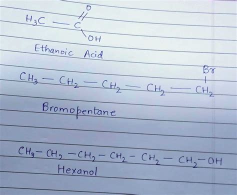 Draw The Structure Of The Following Compound Ethanoic Acid Bromopentane