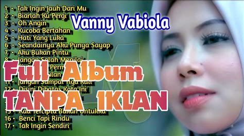 Cover Vanny Vabiola Full Album Vanny Vabiola Full Album Terbaru 2021