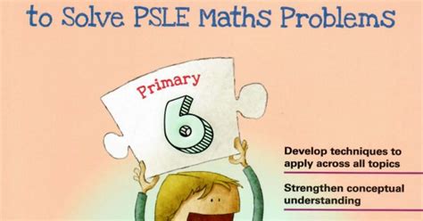 Must Have Techniques To Solve PSLE Maths Problems