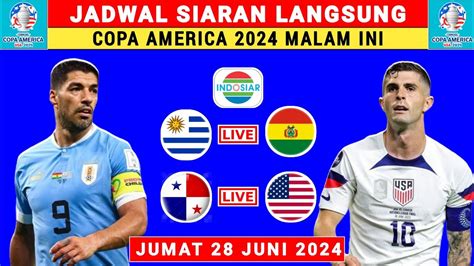 JADWAL SIARAN LANGSUNG COPA AMERICA 2024 URUGUAY VS BOLIVIA PANAMA