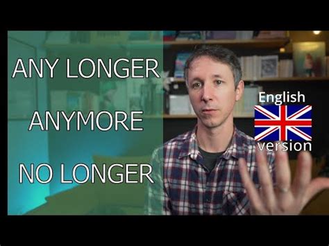 Anymore Any Longer No Longer English Version Youtube