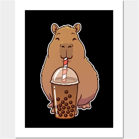 Capybara Bubble Tea Capybara Posters And Art Prints Teepublic