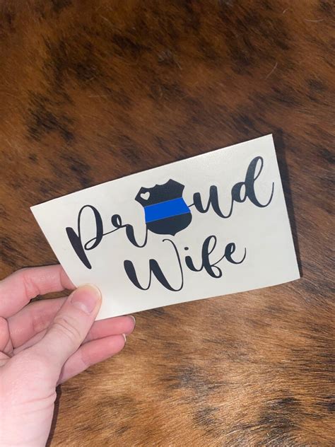 Proud Police Wife Decal Police T Police Wife T Trooper Wife Leo Wife T Deputy Wife Law