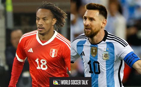 Where to find Peru vs Argentina on US TV - World Soccer Talk