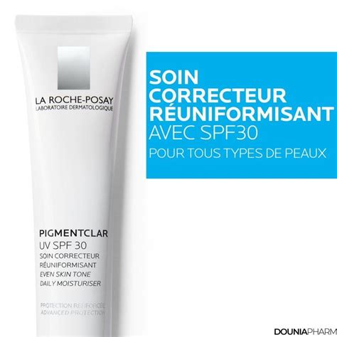 La Roche Posay Pigmentclar Uv Spf Soin Correcteur R Uniformisant Ml