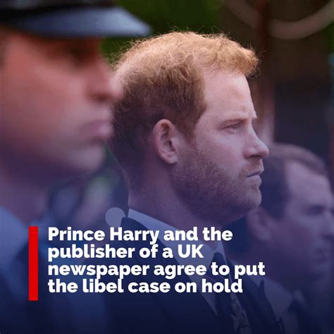 Prince Harry And The Publisher Of A Uk Newspaper Agree To Put The Libel