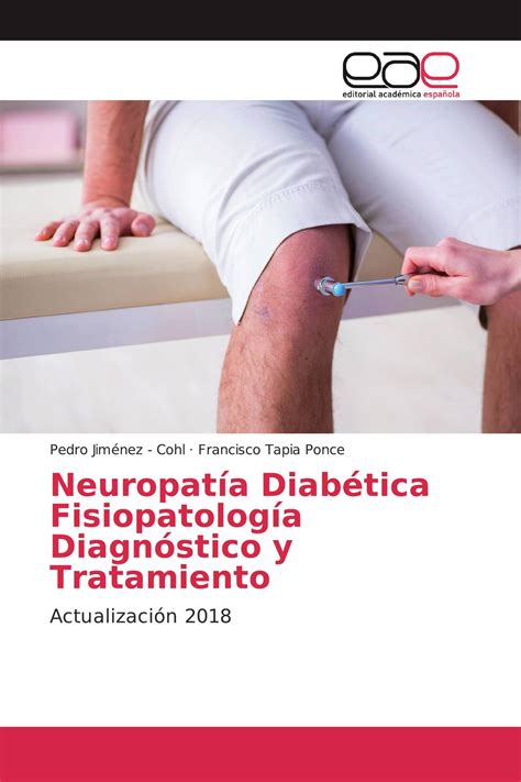 Fisiopatología De La Neuropatía Diabética