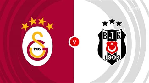 Galatasaray Vs Besiktas Prediction And Betting Tips