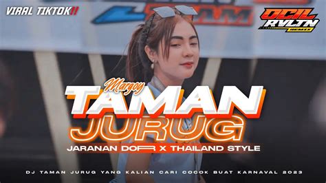 Dj Taman Jurug Viral Tiktok Jaranan Dorr X Thailand Style Youtube