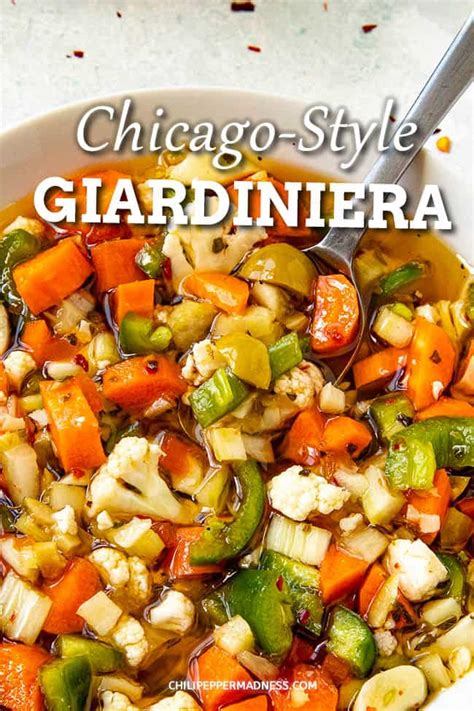 Homemade Chicago Style Giardiniera Recipe Hot Giardiniera Chili