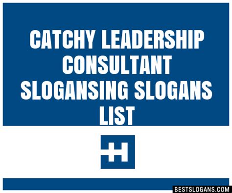 100 Catchy Leadership Consultant Ing Slogans 2024 Generator