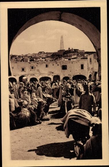 Ansichtskarte Postkarte Ghardaia Algerien Le Marche Akpool De