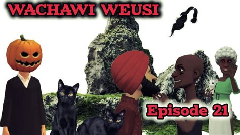 Wachawi Weusi Episode Youtube