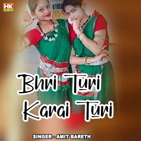 Couter Bhri Turi Karai Turi De Amit Bareth Sur Amazon Music Unlimited