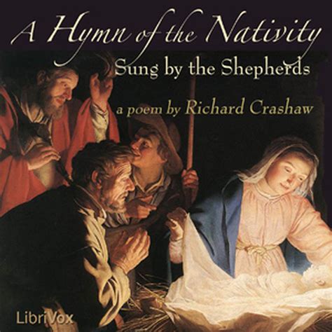 A Hymn Of The Nativity Sung By The Shepherds Richard Crashaw Free Download Borrow And