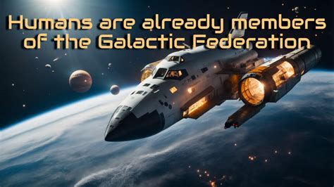 Humans Are Already Members Of The Galactic Federation Hfy Youtube