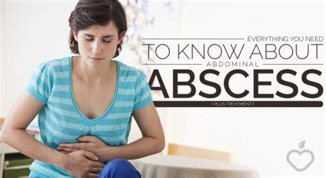 Everything You Need to Know About Abdominal Abscess (Plus Treatment ...